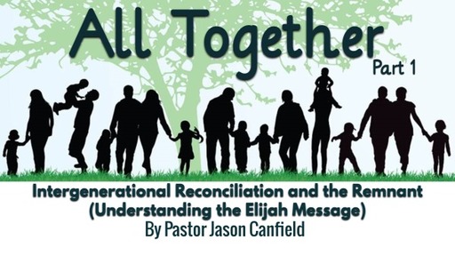 2022-01-22 All Together, Part 1 - Pastor Jason Canfield
