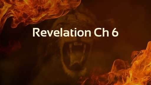 Revelation Ch 6