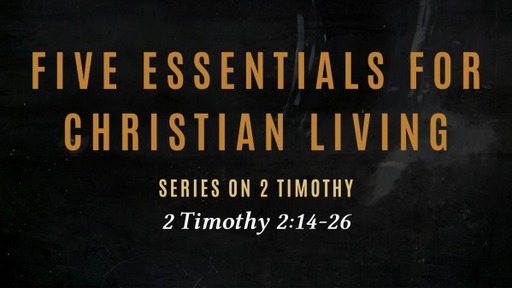 5 Essentials for Christian Living