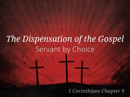 The Dispensation of the Gospel