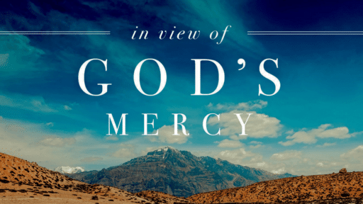 March 20, 2022- Betrayal in View of God's Mercy