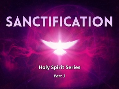 Holy Spirit Series: Part 3