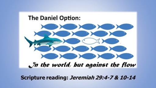 The Daniel Option