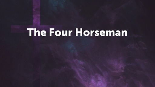 The Four Horseman