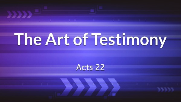 The Art of Testimony - Logos Sermons