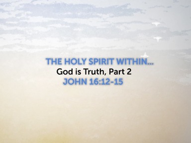 God is Truth, Part 2