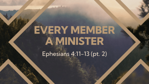 Every Member a Minister