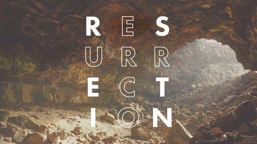 The Life-Changing Power Of The Resurrection