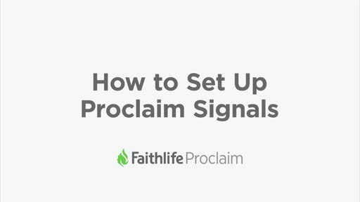 How To Set Up Proclaim Signals