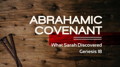 Abrahamic Covenant, What Sarah Discovered