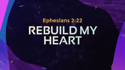 Rebuild My Heart