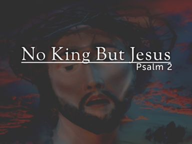 No King But Jesus