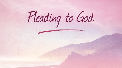 Pleading to God.