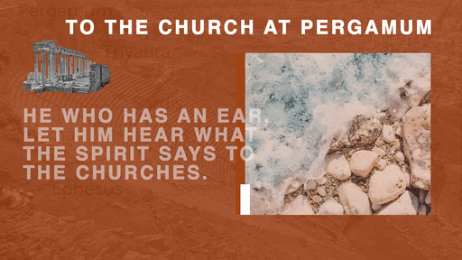 Revelation Part 4 - Pergamum