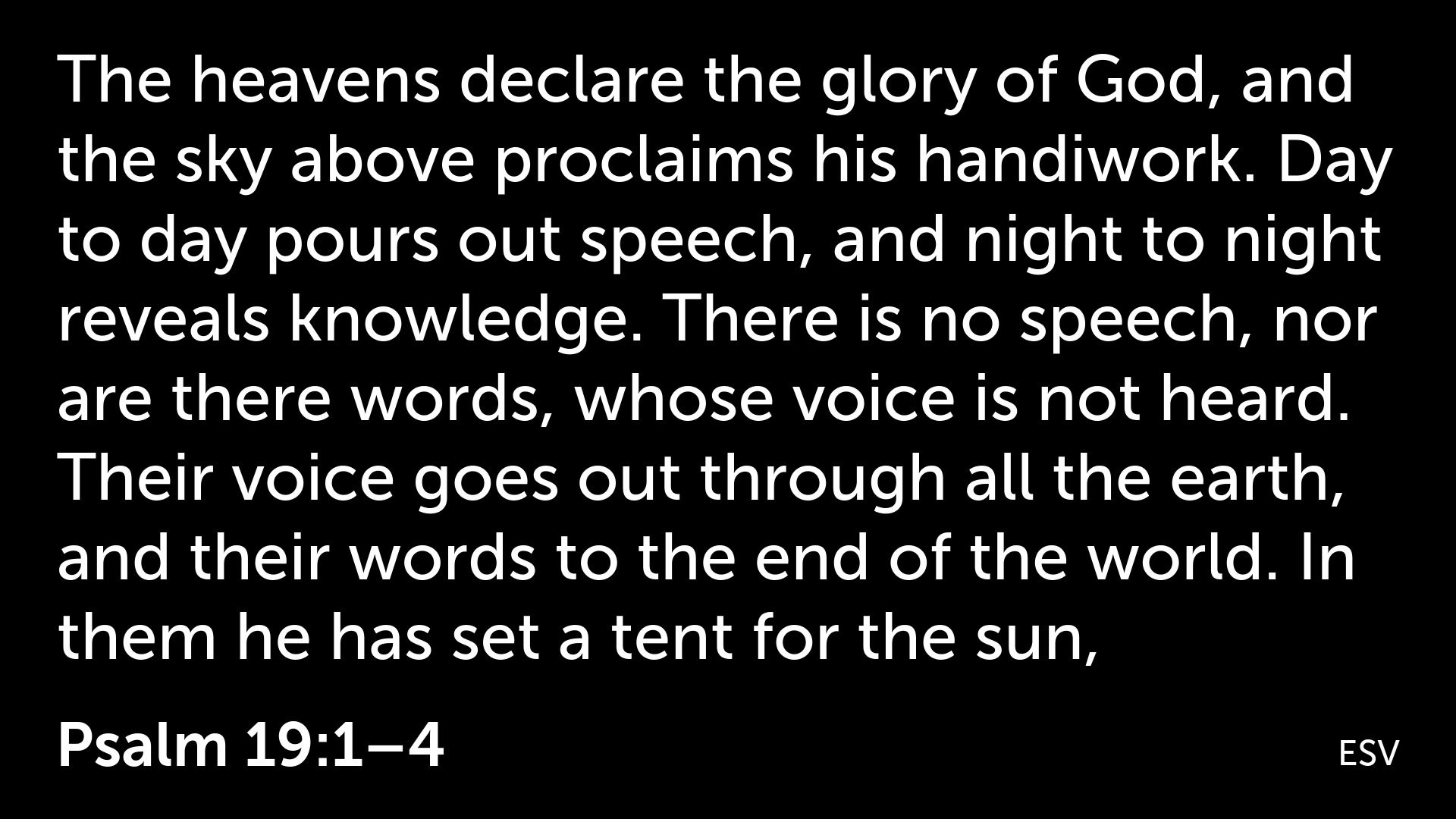 The heavens declare the glory of God Psalm 19 1080p 