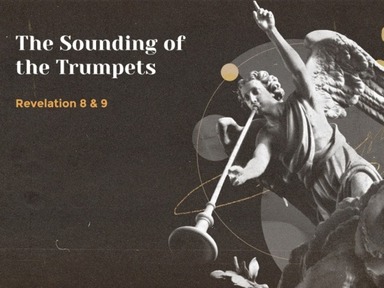 The Sounding of the Trumpets