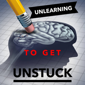 Unlearning To Get Unstuck - Sunday Service 4/3/22