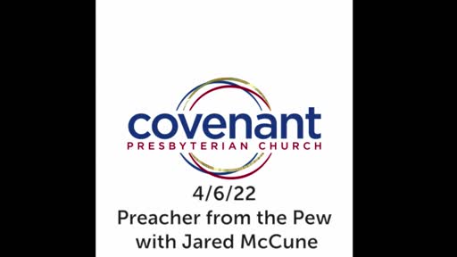 Preacher from the Pew 4/6/22
