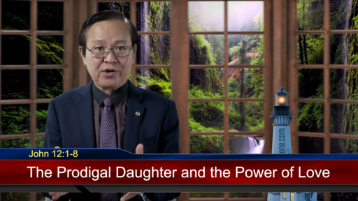 The Prodigal Daughter and the Power of Love