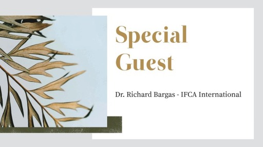 Our Citizenship in Heaven - Special Guest Dr. Richard Bargas - IFCA International