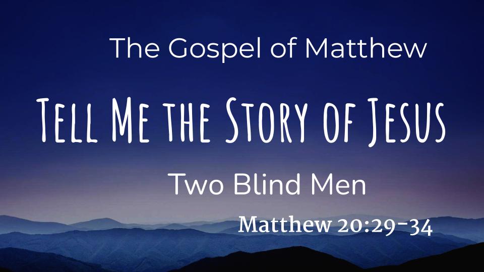 Two Blind Men - Logos Sermons