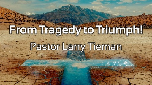 April 10, 2022 - From Tragedy to Triumph!
