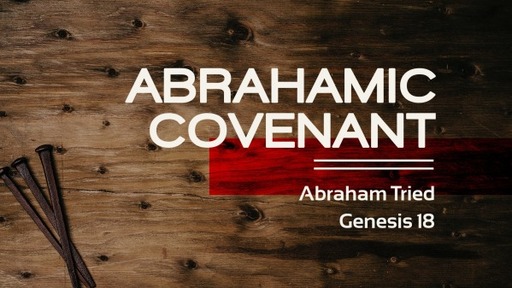Abrahamic Covenant- Abraham's Test