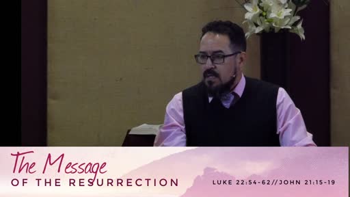 April 17 Easter—The Message of The Resurrection