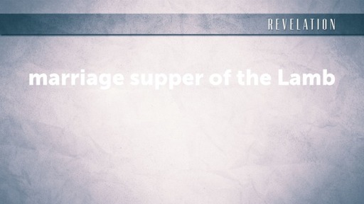 marriage supper of the Lamb