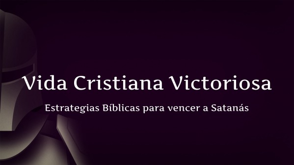 4 de las mejores estrategias de Satanás y cómo oponerte a ellas