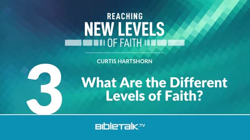 What are the Different Levels of Faith?