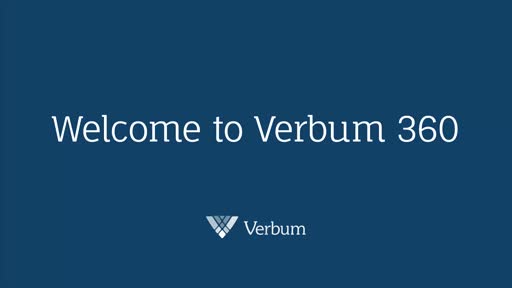 Welcome To Verbum 360