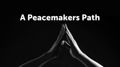 A Peacemakers Path