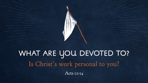What Are You Devoted to?