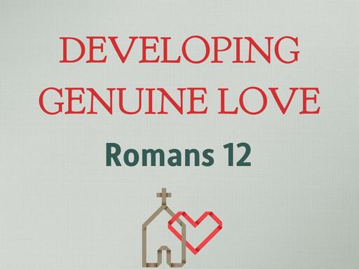 Developing Genuine Love
