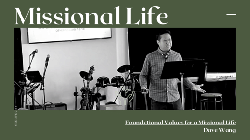 Foundational Values of a Missional Life