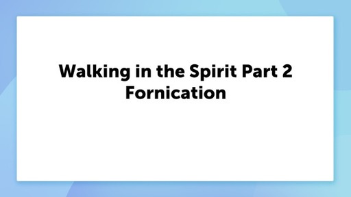 Walking In The Spirit Part (2)