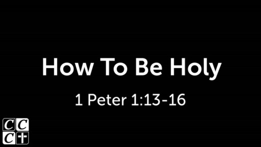 How to be Holy