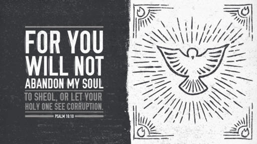 Easter - For You Will Not Abandon My Soul