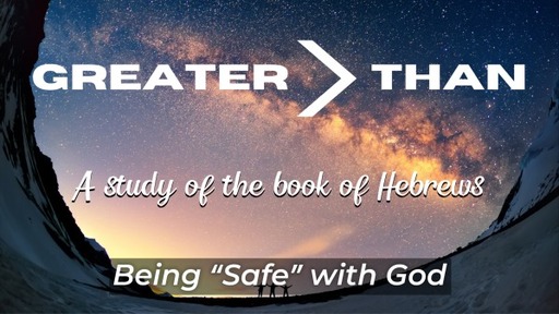 Being "Safe" with God