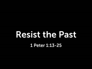Resist the Past Part 2