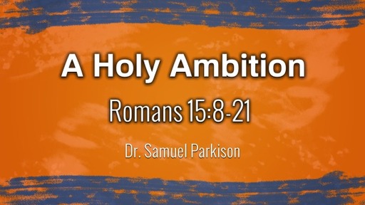 A Holy Ambition 