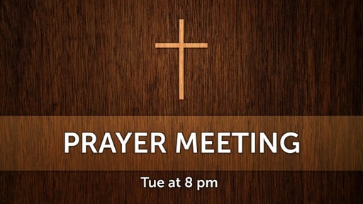 Prayer Meeting 5/3/22