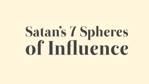 05-01-22 Satan's Influences