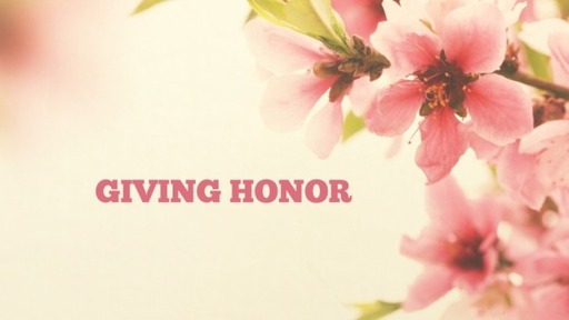 GIVING HONOR