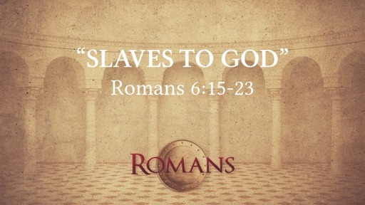 "Slaves to God"