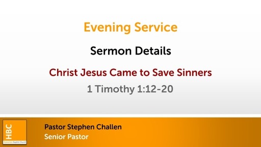 Christ Jesus Came to Save Sinners