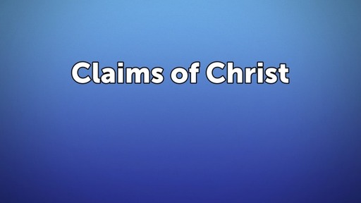 Claims of Christ