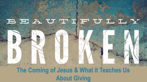 The Coming of Jesus and What it Teaches Us About Giving