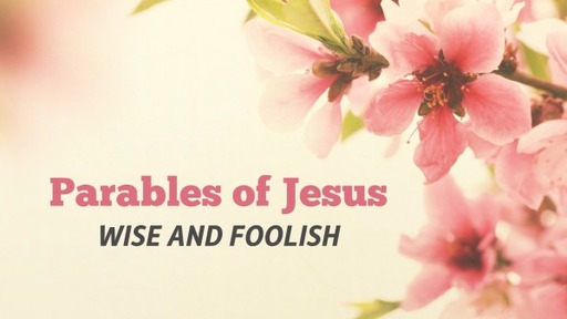 Parables of Jesus: 10 Virgins